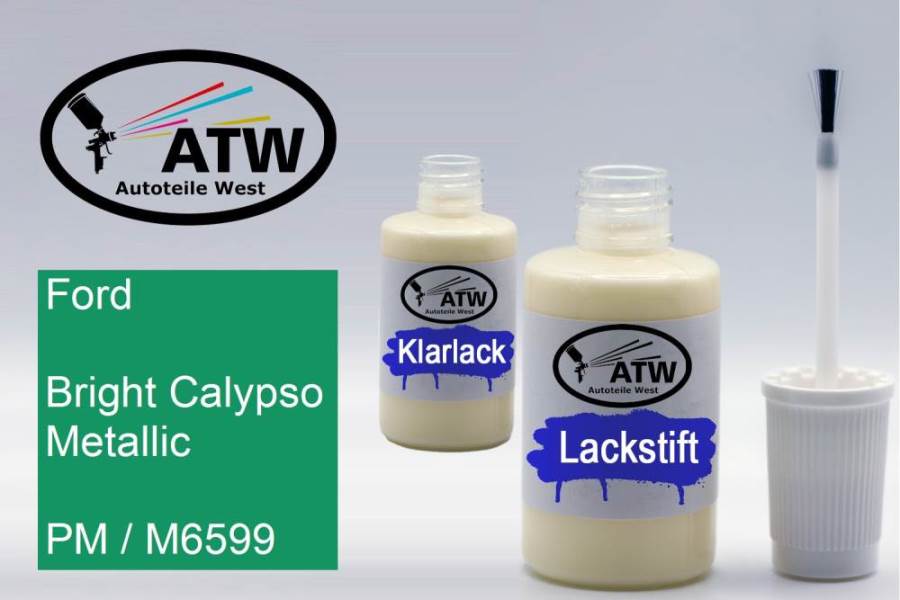 Ford, Bright Calypso Metallic, PM / M6599: 20ml Lackstift + 20ml Klarlack - Set, von ATW Autoteile West.